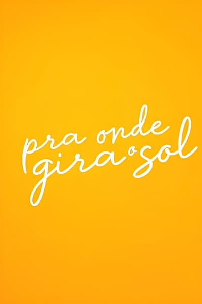 Pra Onde Gira O Sol