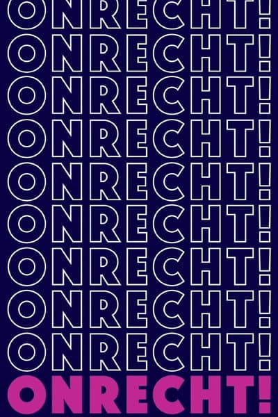 Onrecht!