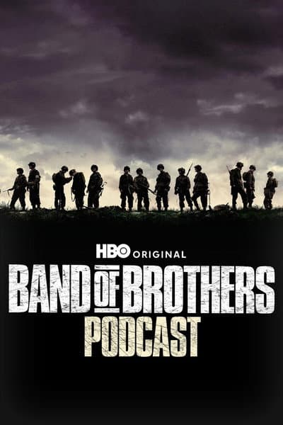 The Band of Brothers Podcast