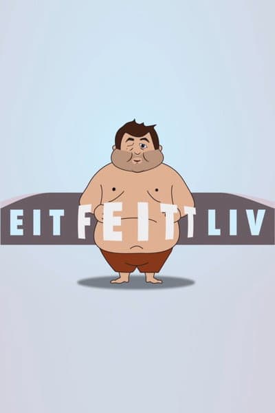 A Fat Life