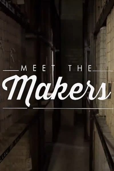 Meet the Makers