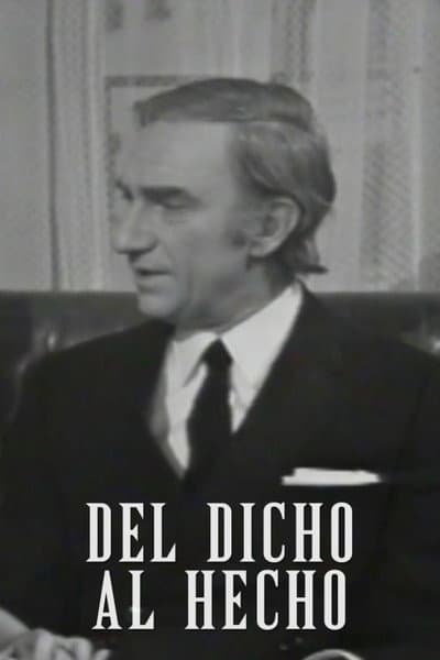 Del dicho al hecho