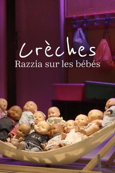 Nurseries, raids on babies