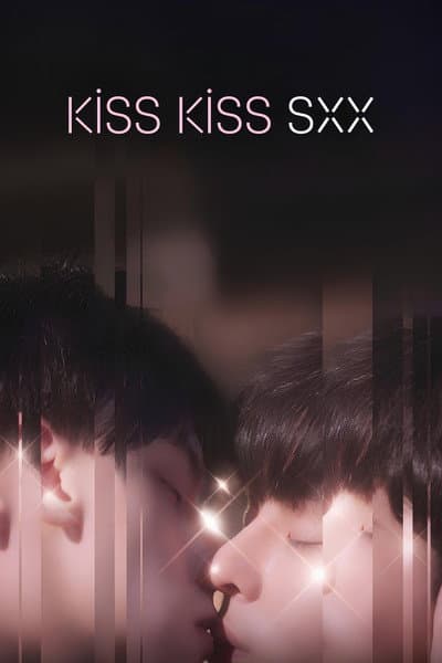 Kiss Kiss Sxx
