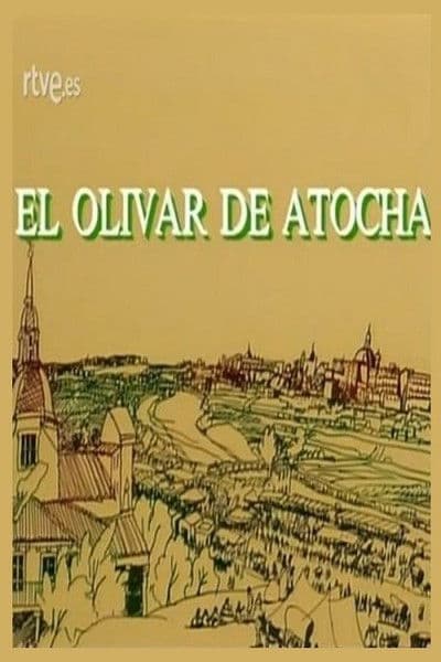 El olivar de Atocha