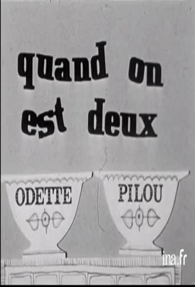 Quand on est deux