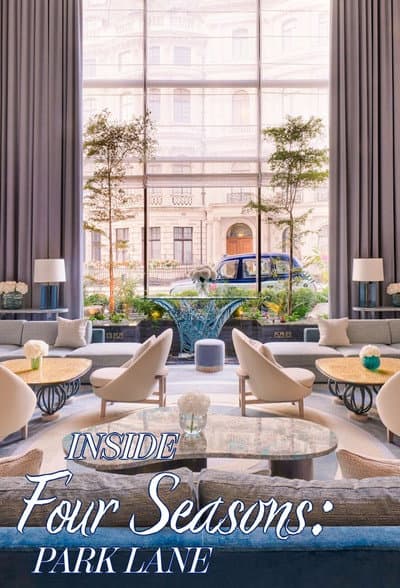Inside the Four Seasons: Park Lane