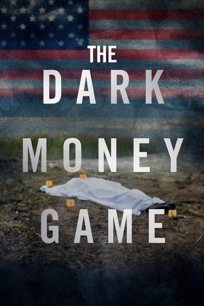 The Dark Money Game