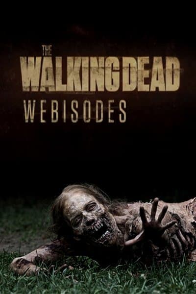 The Walking Dead - Webisodes