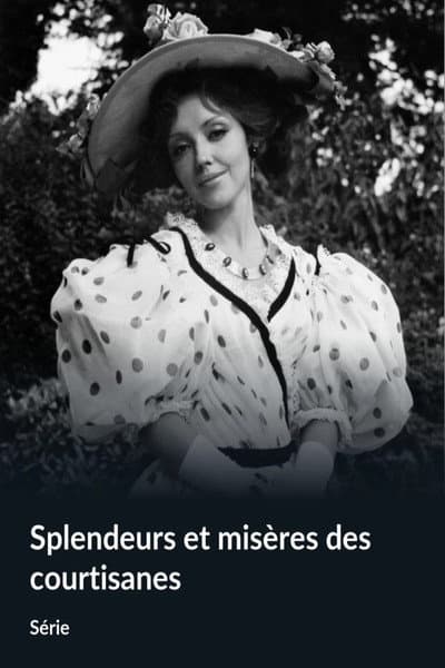 Splendeurs et misères des courtisanes
