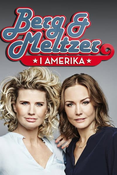 Berg och Meltzer i Amerika