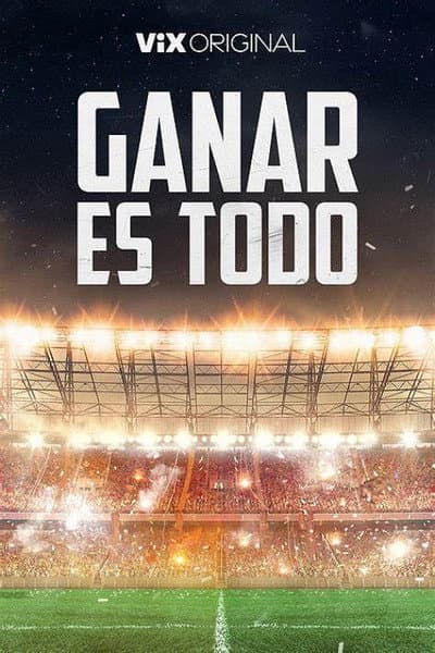 Ganar es todo: Clásicos del fútbol