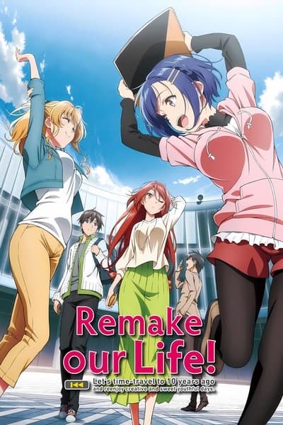 Remake Our Life!