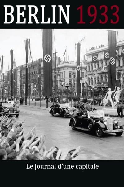 Berlin 1933 – Diary of a Metropolis
