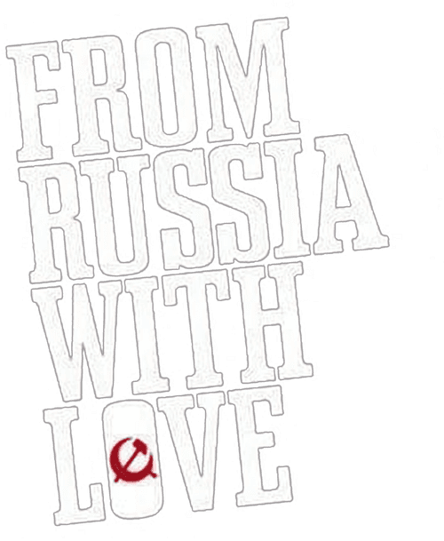 From Russia with Love
